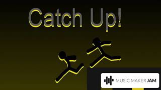 [ Music Maker JAM ] Catch Up!
