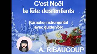 C'est Noël la fête des enfants - Karaoke instrumental