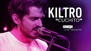 Kiltro "Cuchito" KXT Live Session