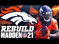 Rebuilding the Denver Broncos | Drew Lock and Jerry Jeudy GO OFF! Madden 21 Franchise