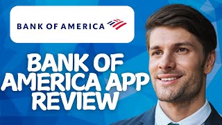 Bank of America App Review 2026 | Banking Made Easy or Still Behind?