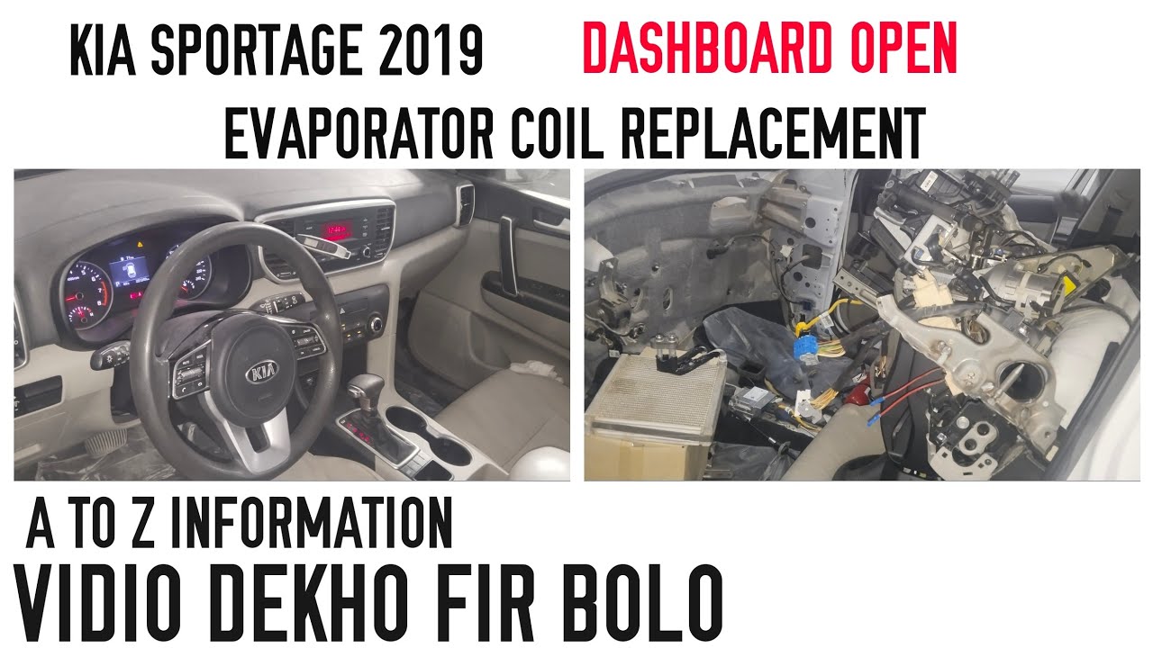 kia sportage dashboard open?kia sportage dashboard removal?2019 kia sportage evaporator replacement