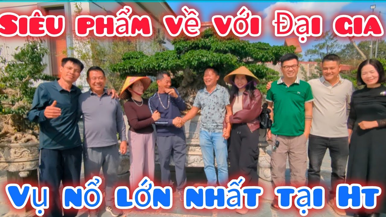 Bom tấn đã nổ tại nhà vườn Tĩnh Hợp tống Sơn Thanh Hóa.  Sau 3 năm chinh phục 