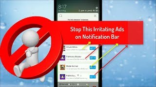 Hi, you may have experienced annoying ad notifications to install
various apps. in this video we see how do get rid of these
notifications, bloc...