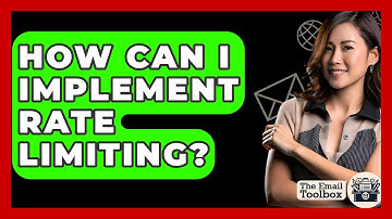 How Can I Implement Rate Limiting? - TheEmailToolbox.com