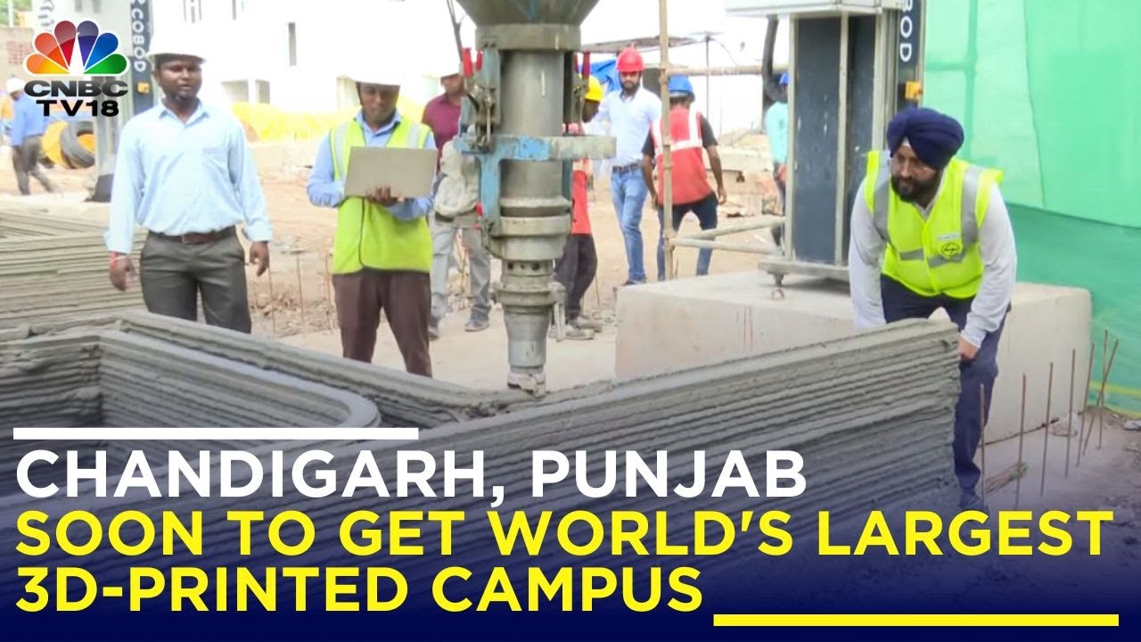 Punjab News | World's Largest 3D-Printed Campus Coming Up In Chandigarh | N18V | CNBC TV18