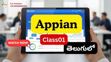 Appian Class 01 in Telugu vlr training +91 9059868766 Dec2025