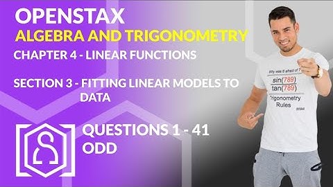 OpenStax: Algebra and Trigonometry - Chapter 4, Section 3 | Fitting Linear Models to Data