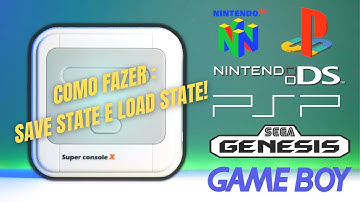 💥COMO FAZER SAVE STATE E LOAD STATE SUPER CONSOLE X