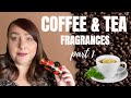 COFFEE & TEA FRAGRANCES | BEST FRAGRANCES FOR WOMEN | PERFUME COLLECTION 2021