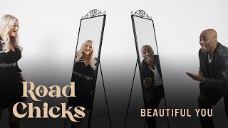 ROAD CHICKS feat. Trevor Jackson | Beautiful You ( VIDEO)