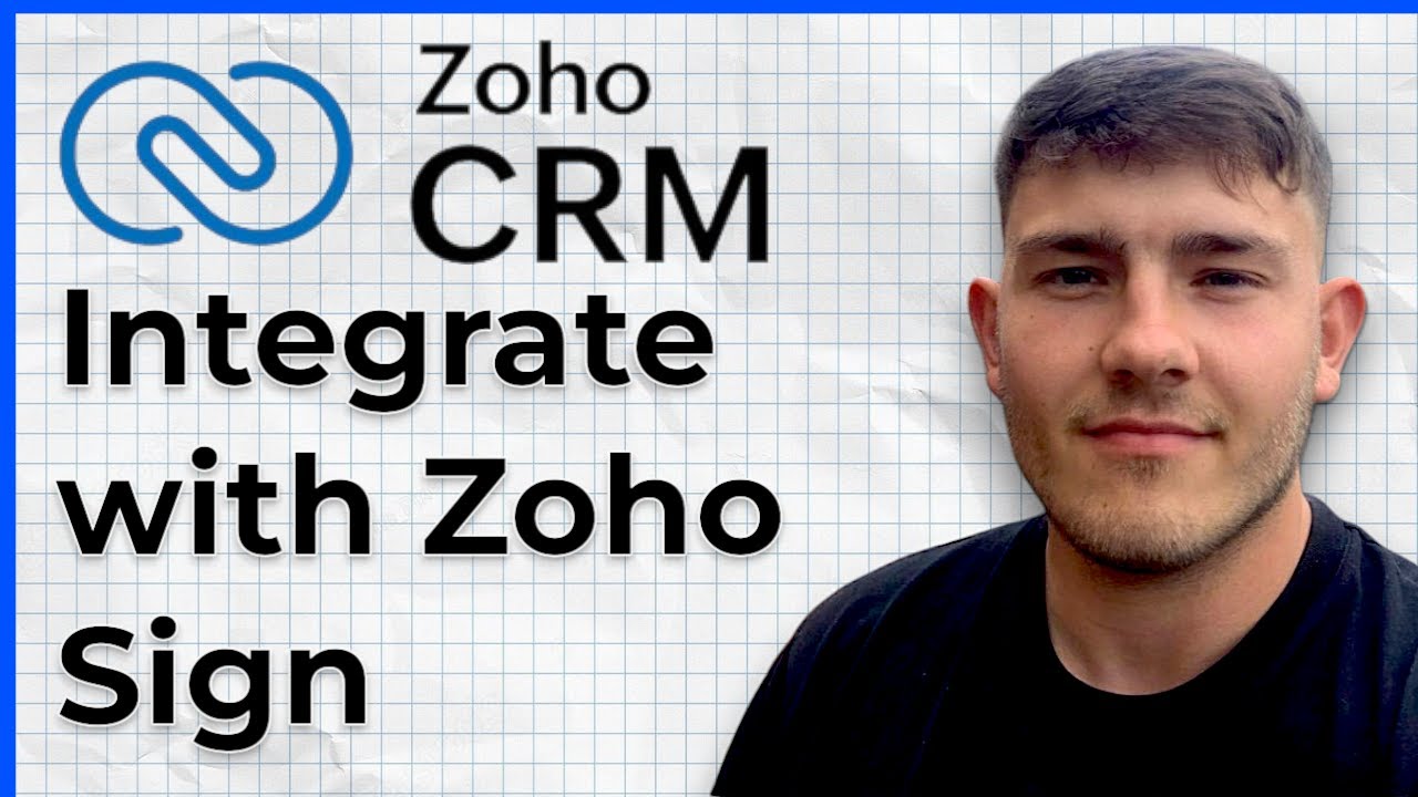 How to integrate Zoho Sign with Zoho CRM (2025 Guide) - YouTube
