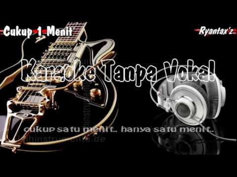 Karaoke   Cukup 1 Menit  Dangdut