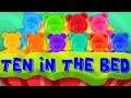 Jelly Bears Ten In The Bed  | Nursery Rhymes For Kids And Children's