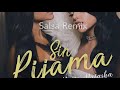 Sin Pijamas Salsa Remix Sin Pijamas Salsa Remix