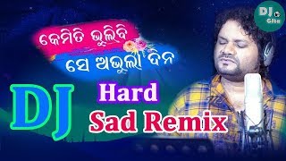 kemiti bhulibi se abhula dina Sad Dj Mix || Human Sagar || DjGita
