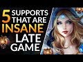 10 BEST Support Heroes who are GODS LATE GAME - Drafting and Meta Tips | Dota 2 Guide