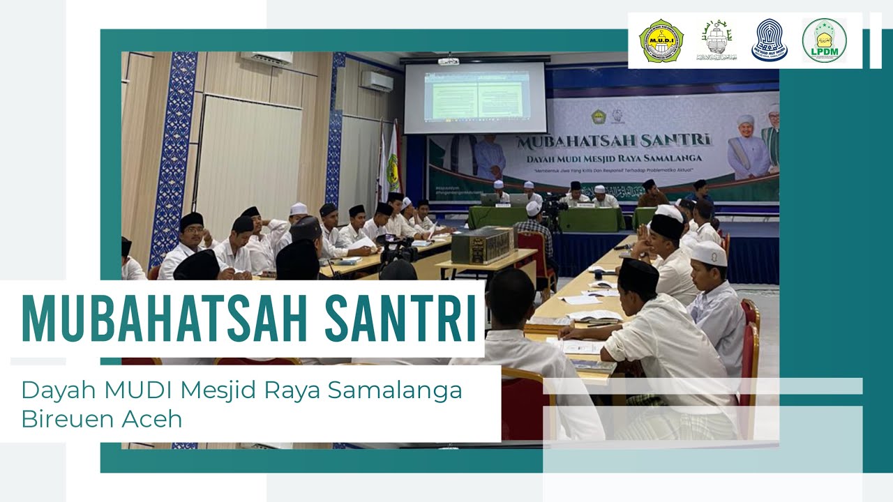 Mubahasah santri Dayah MUDI Mesjid Raya Samalanga