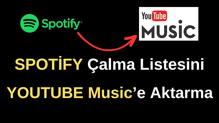 SPOTİFY ÇALMA LİSTELERİ YOUTUBE MÜZİK'e NASIL AKTARILIR?