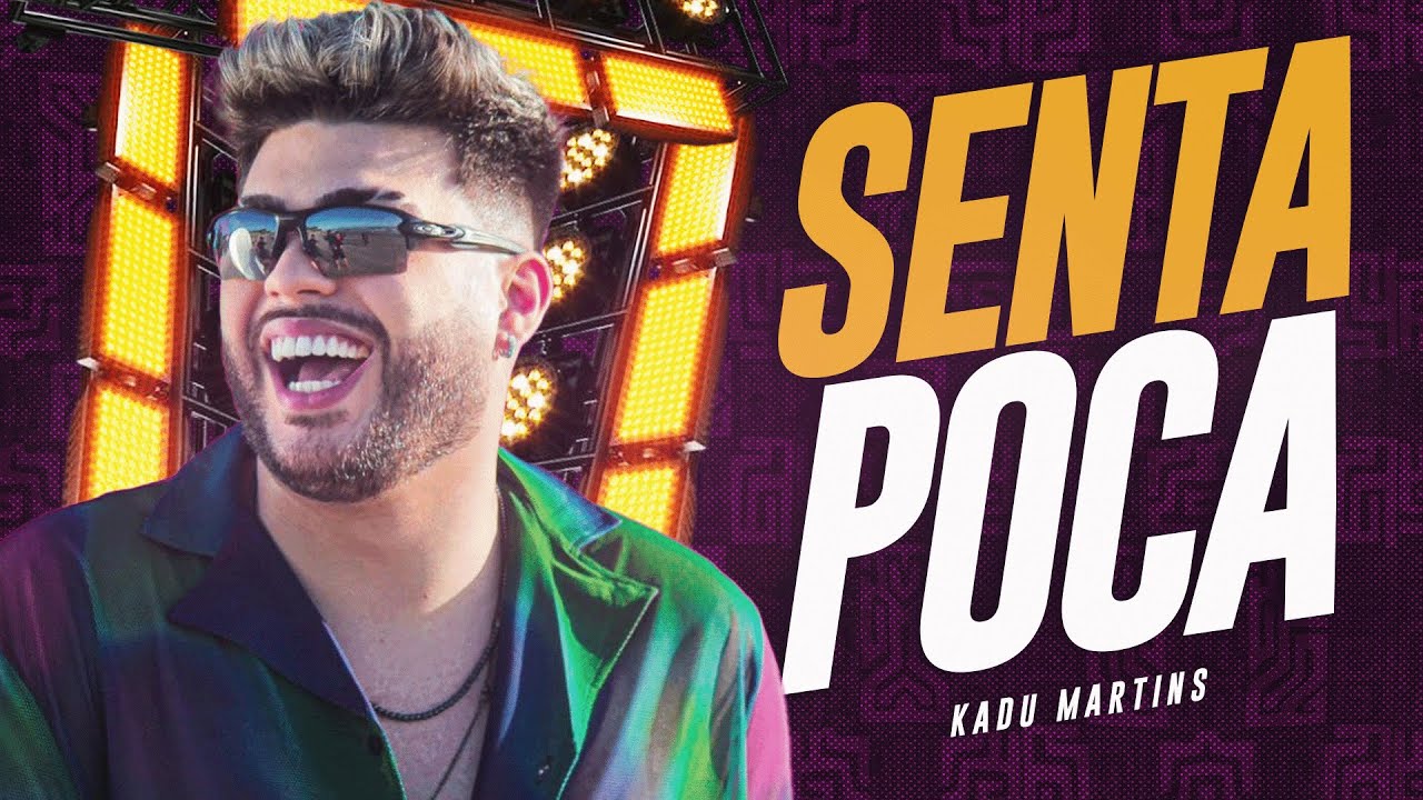 KADU MARTINS  {SENTA POCA 2025} - KADU MARTINS NOVEMBRO 2025 - KADU MARTINS CD VERÃO OFICIAL 2026