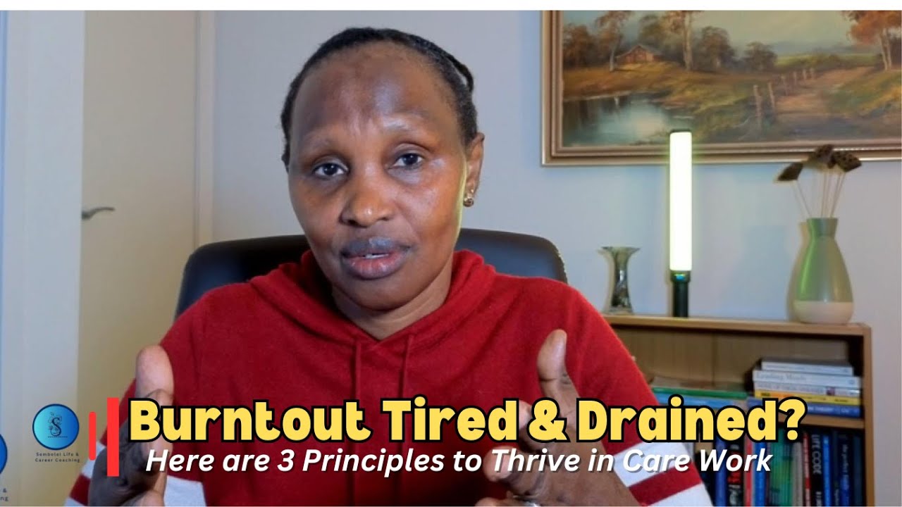 Thrive in Care: 3 Proven Principles to Beat Burnout and Build Resilience