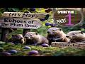 ECHOES OF THE PLUM GROVE _SPRING DAY 1-4_ (INSULTING KIDS AND SERVING DEATH CAKE) *NO COMMENTARY*