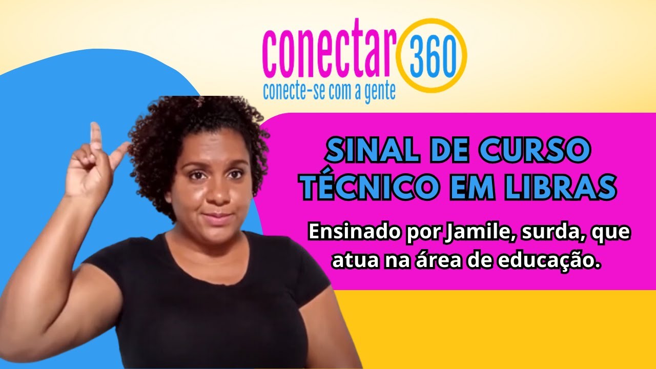 Sinal de Curso técnico em LIBRAS - YouTube