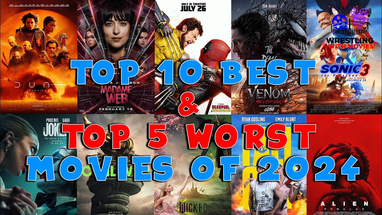 Top 10 Best & Top 5 Worst Movies of 2024