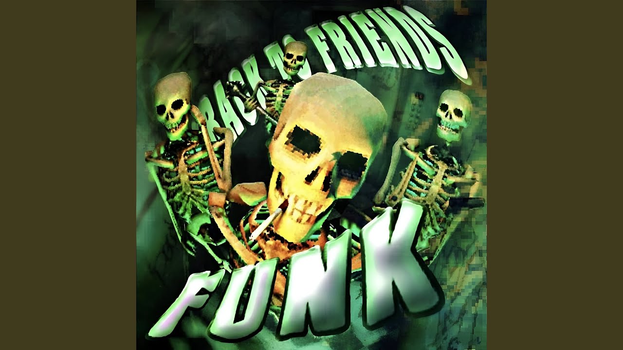 Back to Friends Funk (Slowed)