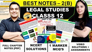 Class 12 Legal Studies Notes| Chapter 2(B) Law of Contracts | Notes (NCERT Solutions + PYQs) | CBSE