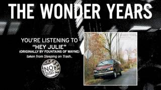 Miniatura de "The Wonder Years "Hey Julie" taken from Sleeping on Trash"