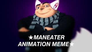 ★MANEATER ANIMATION MEME★ gift for @MISTBVNNY