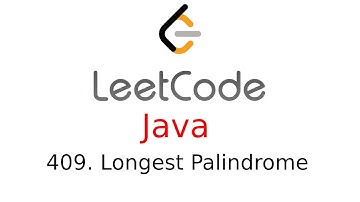 Longest Palindrome - Leetcode 409 - Java