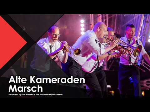 Alte Kameraden Marsch - The Maestro & The European Pop Orchestra (Live Music Performance Video)