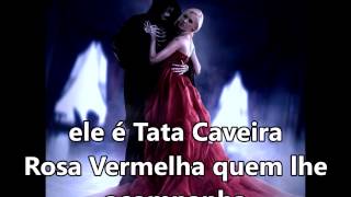 Tata Caveira e Rosa Vermelha 'Rei do Cemitério' Dario de Bará SUBTITULADO Y CON LETRA