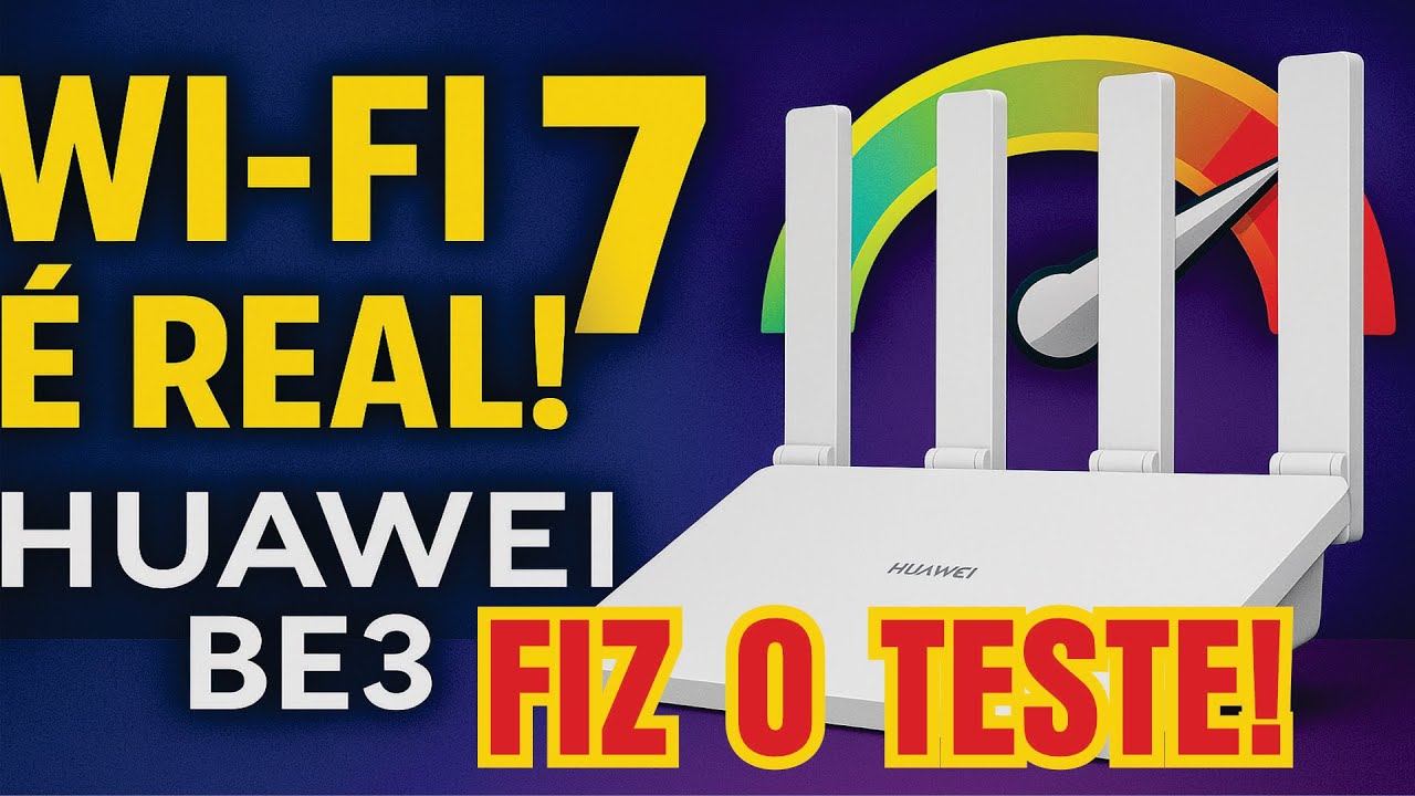 Unboxing + Teste REAL do Huawei BE3, o roteador com Wi-Fi 7! - YouTube