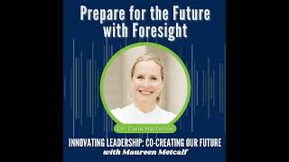 S9-Ep14: Prepare for the Future with Foresight