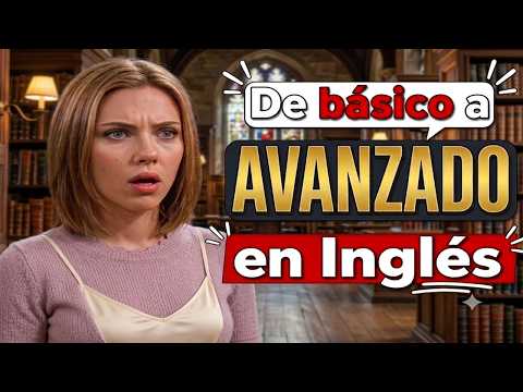 De 0 a Entender TODO en Inglés (Mucho mas Rapido)