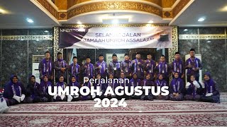 Perjalanan Umroh Silver | Agustus 2024 | Naba Tour Bandung | Nur Assalaam Buana