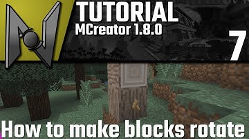 MCreator Tutorial: How to make a block rotate | 1.8.1