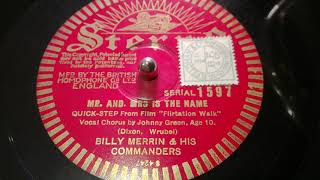 Mr. And Mrs. Is The Name - Billy Merrin And His Commanders