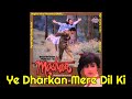 Ye dharkan mere dil ki  mashooq  kavitakrishnamurthy  kumarsanu  hq  digitalaudio