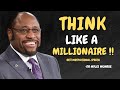 The Millionaire Mindset: Unlocking the Secrets of Success - Dr Myles Munroe Motivational Speech