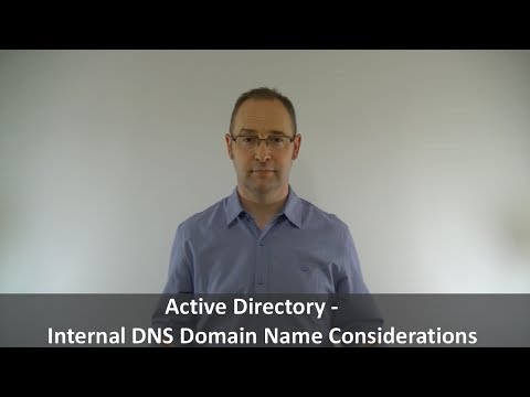 Active Directory - Internal DNS Domain Name Considerations