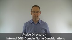 Active Directory - Internal DNS Domain Name Considerations
