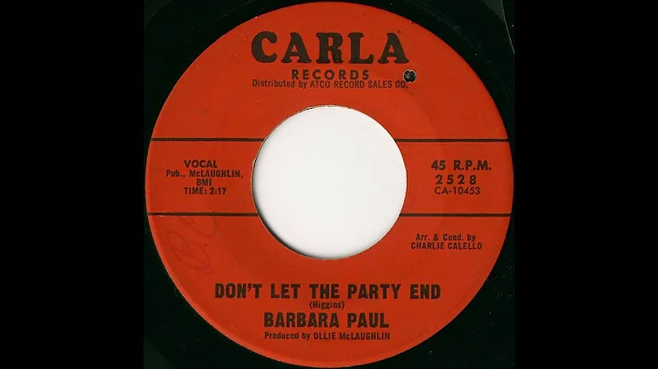 BARBARA PAUL-DON'T LET THE PARTY END