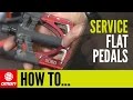 How To Service Mountain Bike Flat Pedals