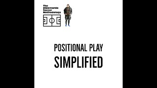 Positional Play Simplified