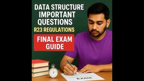 DATA STRUCTURE IMPORTANT QUESTIONS R23 REGULATIONS JNTUK/ JNTUGV/JNTUA ||LIKE AND SUBSCRIBE ❤️||