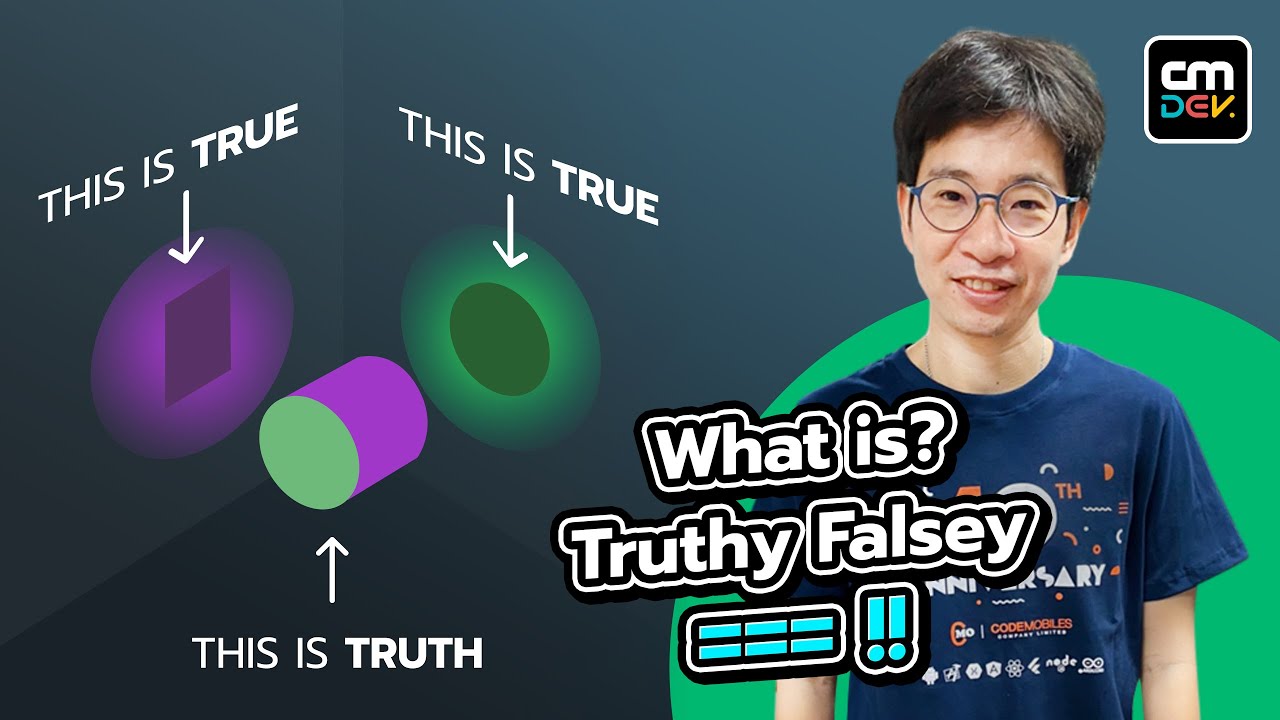อธิบายความหมายของ Truthy Falsey === !! ใน Javascript - มี source-code ...